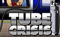 Tube Crisis